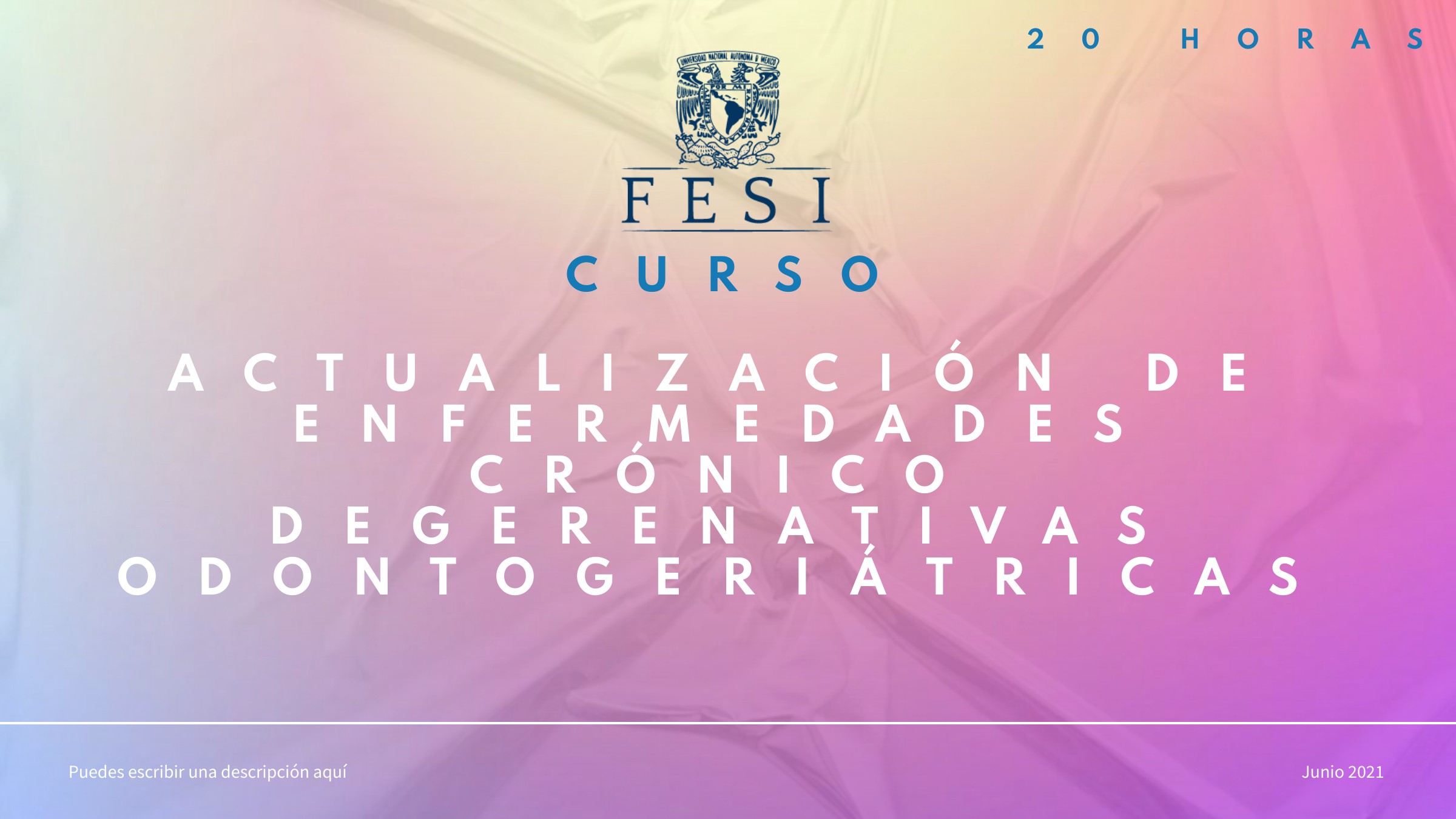 Actualización de Enfermedades Crónico Degerenativas Odontogeriátricas (CC130-22)