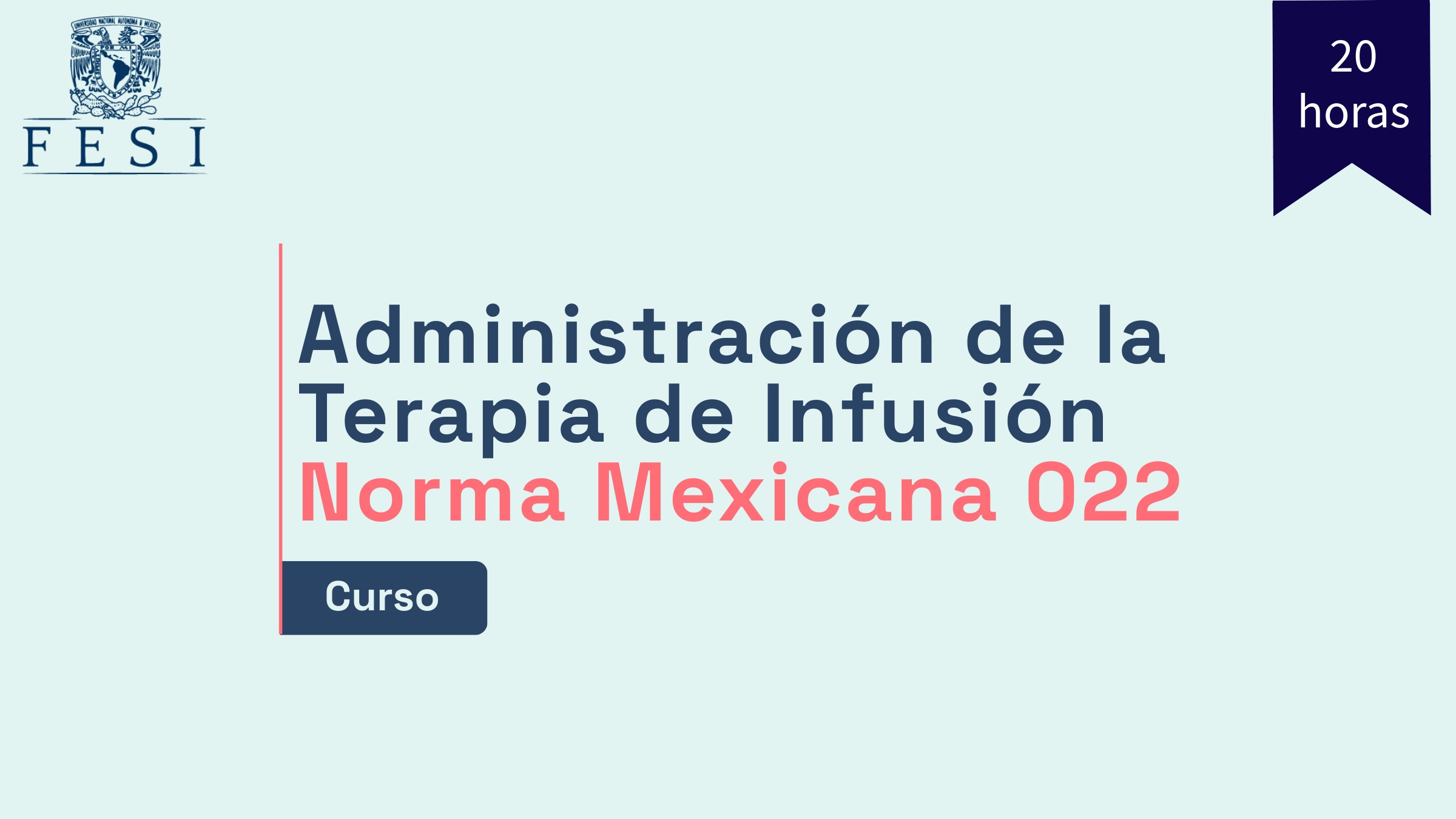 CC13222-Administración de la Terapia de Infusión Norma Mexicana 022